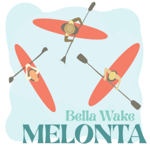 Bella Wake melonta