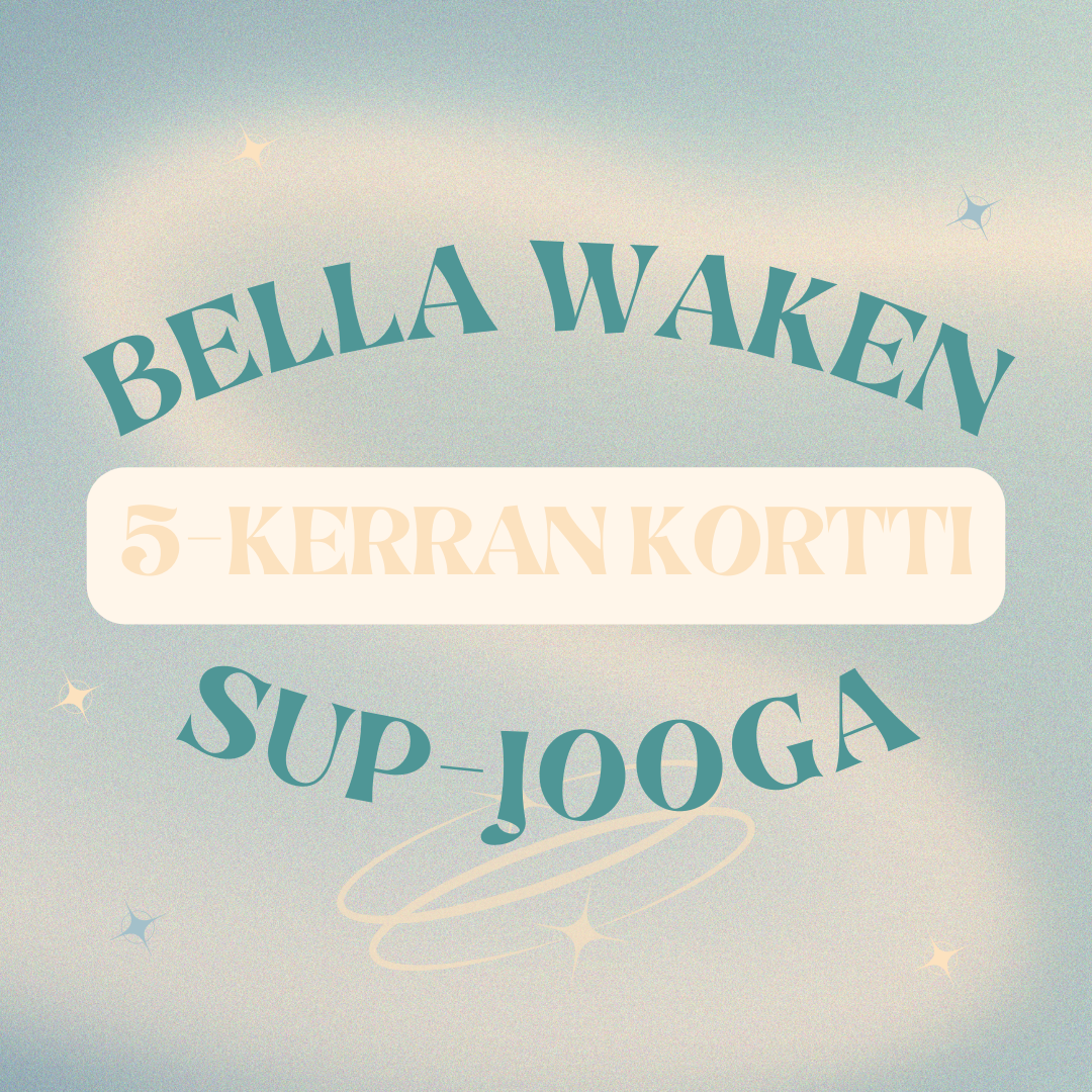 Bella Waken SUP-Joogatunnin 5 kerran kortti