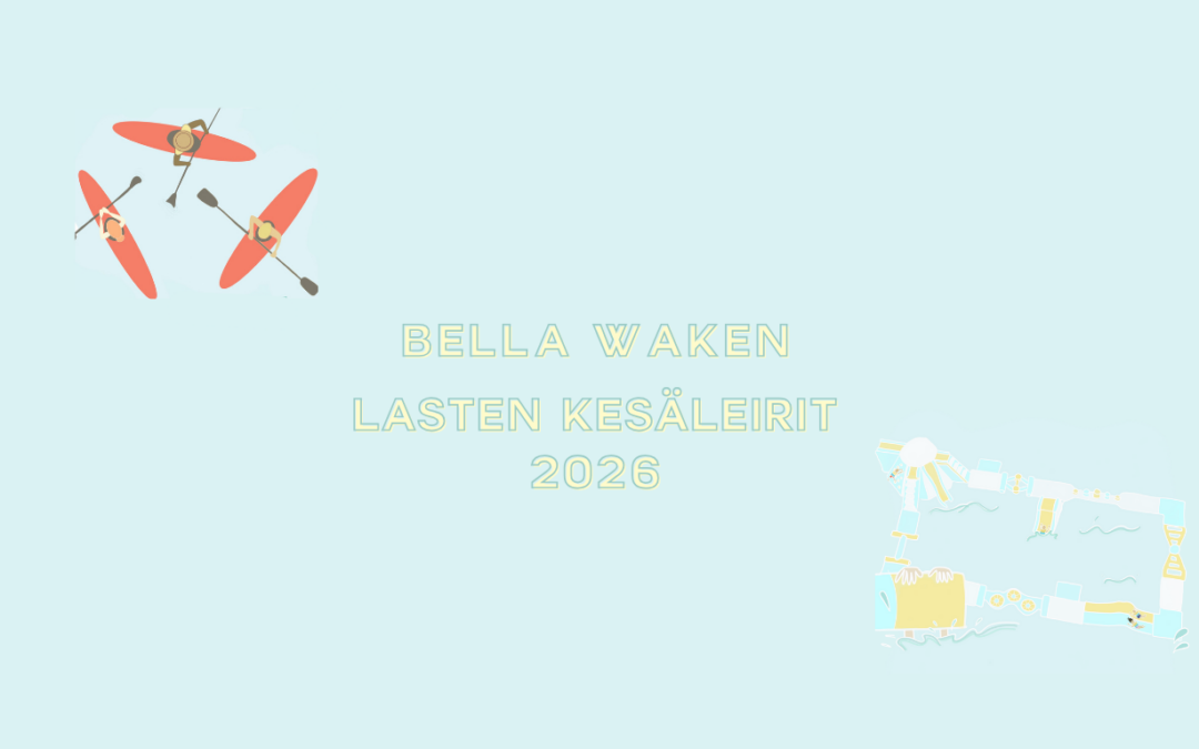 Bella Waken Lasten Kesäleirit Kuopiossa – Kesäkuu 2026