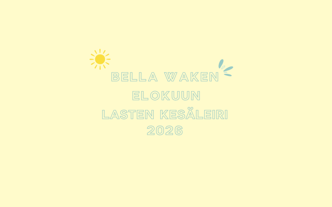 bella waken kesäleiri elokuu 2026